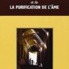 La Voie de l'éducation spirituelle et de la purification de l'âme