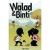 Walad et Binti : Le bien gagne toujours