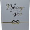 Le Mariage en Islam