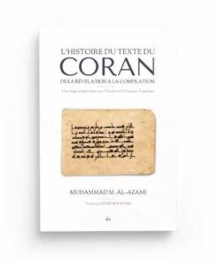 L’histoire du texte du Coran