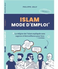 Islam, mode d'emploi