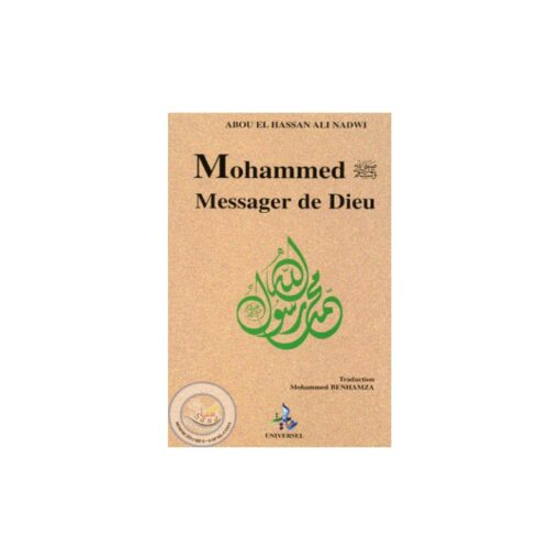 Mohammed, Messager de Dieu