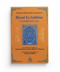 Riyad Es-Salihine - Les jardins de la vertu