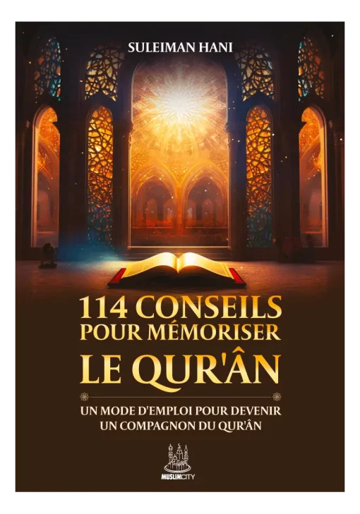 114 conseils pour mémoriser le Quran