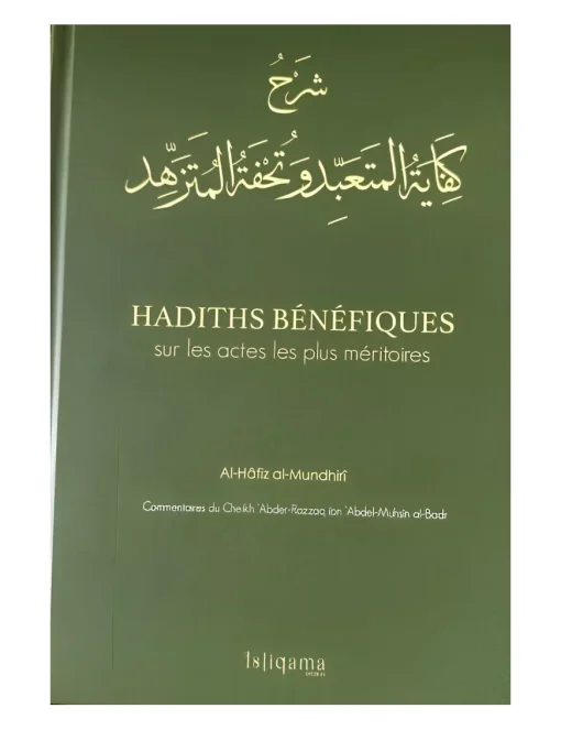 Hadiths bénéfiques sur les actes les plus méritoires