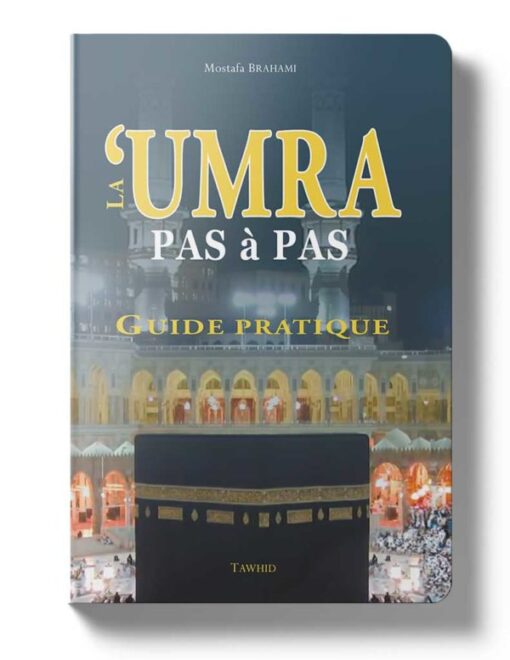 La ‘Umra pas à pas