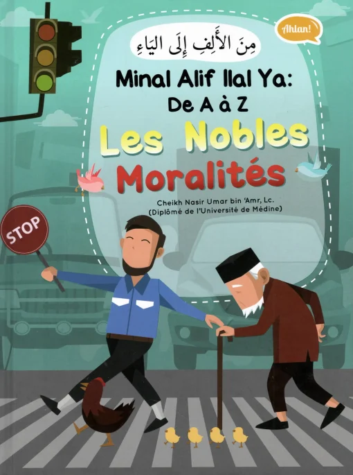 Les Nobles Moralités – Mina Alif ila Ya: De A à Z