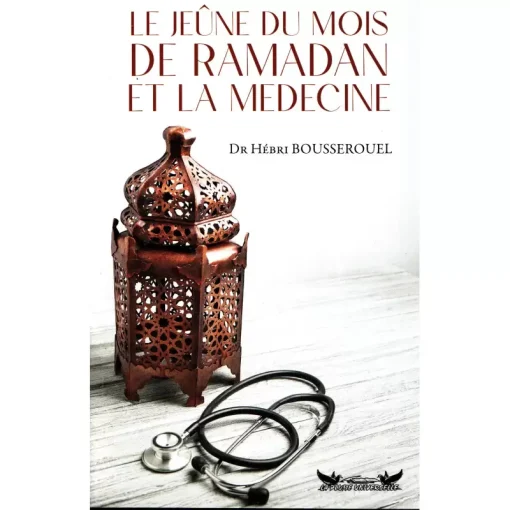 le Jeûne du mois de Ramadan et la médecine