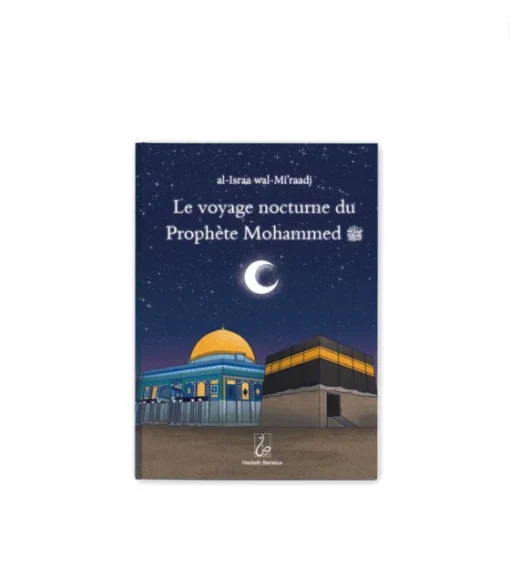 Le voyage nocturne du Prophète Mohammed