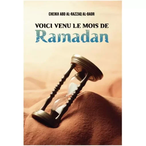 Voici venu le mois de Ramadan